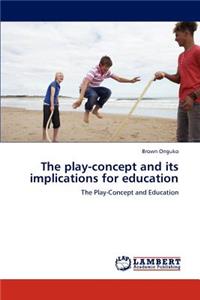 play-concept and its implications for education