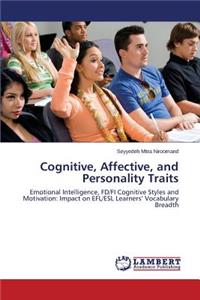 Cognitive, Affective, and Personality Traits