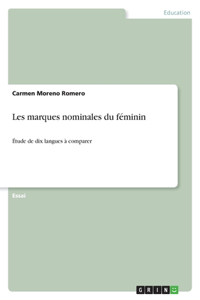 Les marques nominales du féminin