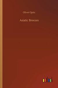 Asiatic Breezes