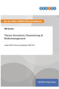 Thema Investition, Finanzierung & Risikomanagement