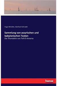 Sammlung von assyrischen und babylonischen Texten