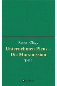 Unternehmen Picus - Die Marsmission