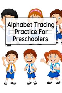 Alphabet Tracing Practice For Preschoolers