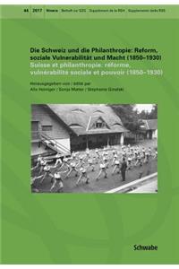 Die Schweiz Und Die Philanthropie / Suisse Et Philanthropie