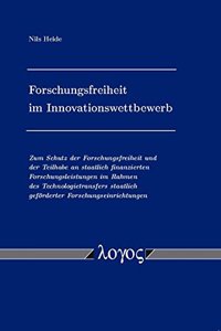 Forschungsfreiheit Im Innovationswettbewerb