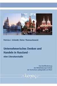 Unternehmerisches Denken Und Handeln in Russland - Eine Literaturstudie