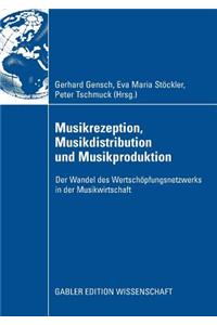 Musikrezeption, Musikdistribution und Musikproduktion