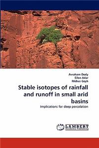 Stable isotopes of rainfall and runoff in small arid basins