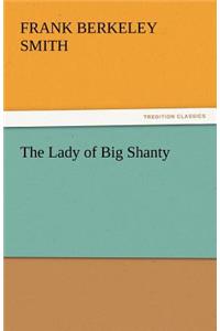 Lady of Big Shanty