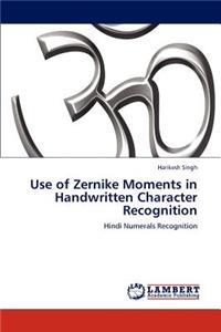 Use of Zernike Moments in Handwritten Character Recognition