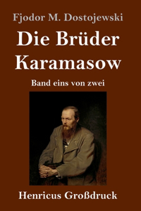 Brüder Karamasow (Großdruck): Band eins von zwei