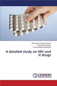 Detailed Study on HIV and It Drugs