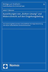 Auswirkungen Von 'Button-Losung' Und Widerrufsrecht Auf Den Eingehungsbetrug