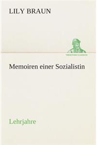 Memoiren einer Sozialistin Lehrjahre