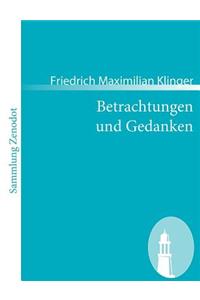 Betrachtungen und Gedanken