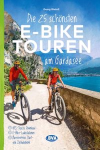 Die 25 schonsten E-Bike Touren am Gardasee