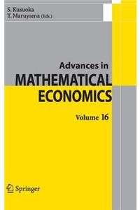 Advances in Mathematical Economics Volume 16
