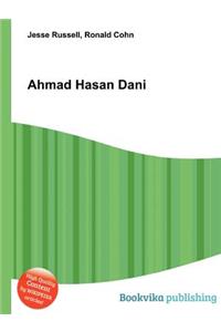 Ahmad Hasan Dani