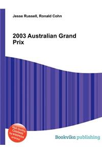 2003 Australian Grand Prix