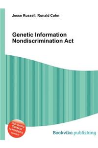 Genetic Information Nondiscrimination ACT