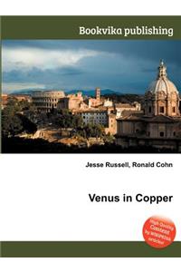 Venus in Copper