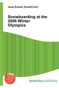 Snowboarding at the 2006 Winter Olympics