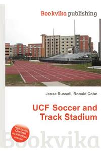 Ucf Soccer and Track Stadium