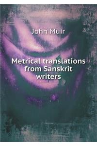 Metrical Translations from Sanskrit Writers