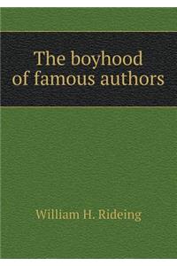 The boyhood of famous authors