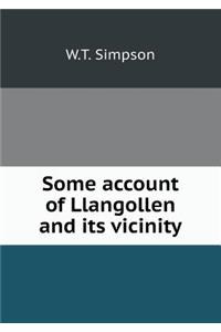 Some account of Llangollen and its vicinity