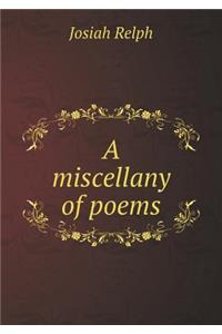A miscellany of poems