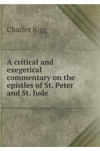 A Critical and Exegetical Commentary on the Epistles of St. Peter and St. Jude