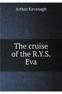 The Cruise of the R.Y.S. Eva