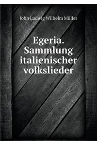 Egeria. Sammlung italienischer volkslieder