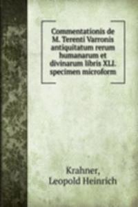 COMMENTATIONIS DE M. TERENTI VARRONIS A
