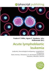 Acute Lymphoblastic Leukemia