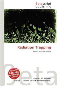 Radiation Trapping