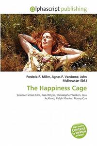The Happiness Cage