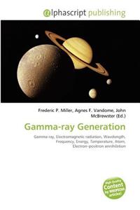 Gamma-Ray Generation