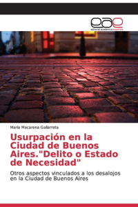 Usurpación en la Ciudad de Buenos Aires.