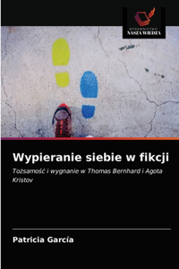 Wypieranie siebie w fikcji