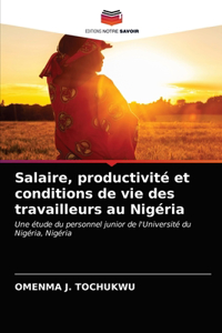 Salaire, productivité et conditions de vie des travailleurs au Nigéria