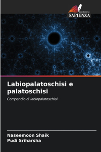 Labiopalatoschisi e palatoschisi