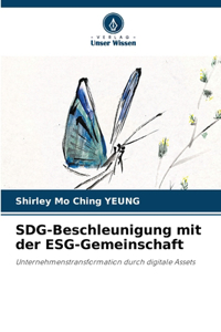 SDG-Beschleunigung mit der ESG-Gemeinschaft