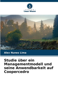 Studie über ein Managementmodell und seine Anwendbarkeit auf Coopercedro