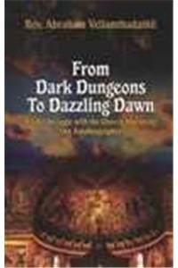 From Dark Dungeons to Dazzling Dawn