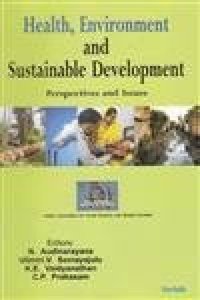Health Environment And Sustainable Development : Perspectives And Issues