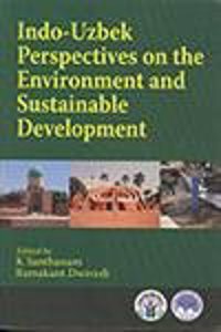 Indo-Uzbek Perspectives On The Environment And Sustainable Development