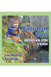 Bjørnen Tor Reddar Ein Venn